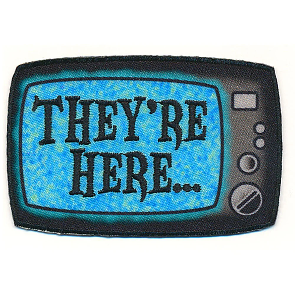 THEY'RE HERE TV PATCH